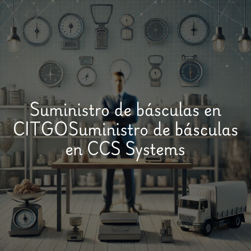 Suministro de básculas en